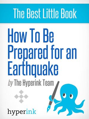 cover image of How to Be Prepared for an Earthquake